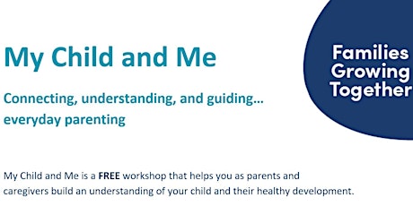 My Child and Me - a three session parenting course Mondays 12-26 September primary image