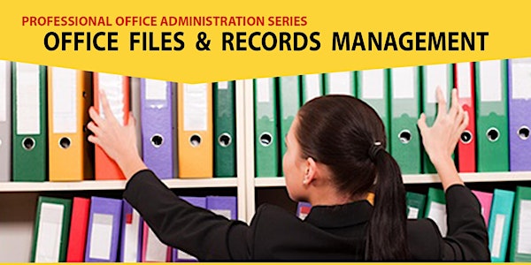 Live Seminar: Office Files & Records Management