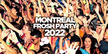 MONTREAL FROSH NIGHT 2022 @ JET NIGHTCLUB | OFFICIAL MEGA PARTY!