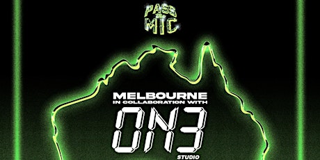 BODEGA COLLECTIVE + ON3 STUDIO PRESENTS PASS THE MIC - MELBOURNE primary image