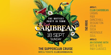 Club Caribbean @Supperclub Cruise primary image