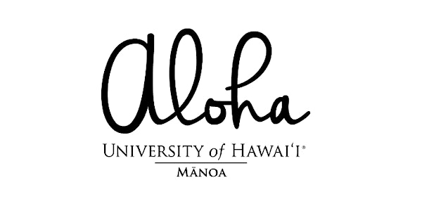 2017 University of Hawai‘i at Mānoa - High School Counselors Workshop