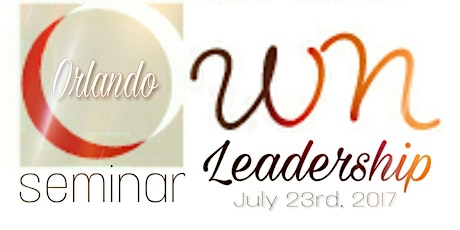 Orlando - Come Into Your OWN Leadership Seminar primary image
