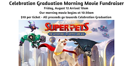 DHS Celebration Graduation Morning Movie Fundraiser!