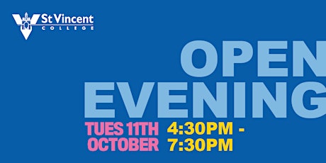 Open Evening | Tuesday 11 October | St Vincent College