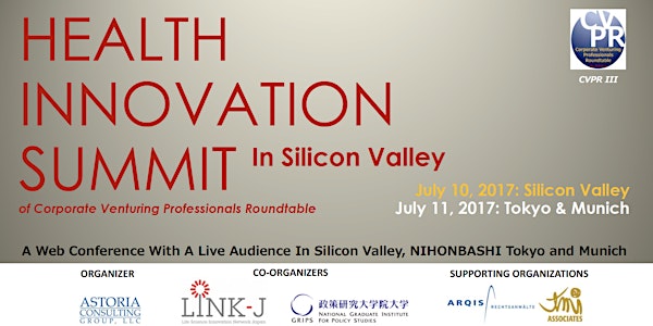 CVPR3: HEALTH INNOVATION SUMMIT in Silicon Valley 