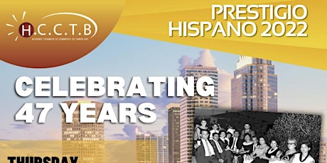 Prestigio Hispano Awards - HCCTB  Thursday September 8, 2022  Luncheon