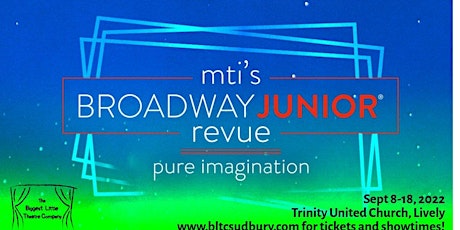 BLTC Presents MTI Broadway Revue: Pure Imagination