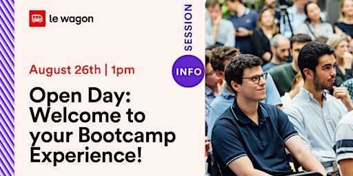 Open Day: Welcome to your Bootcamp Experience!