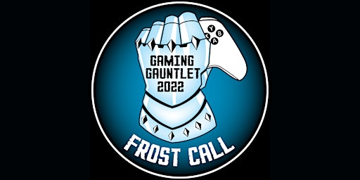 Frost Call Gaming Gauntlet