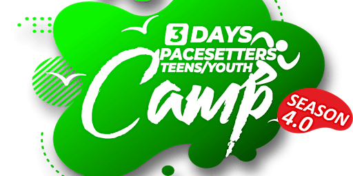 Pacesetters Teens/Youth Camp Meeting 4.0