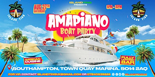 Amapiano Boat Party - Island Ting (Southampton) 