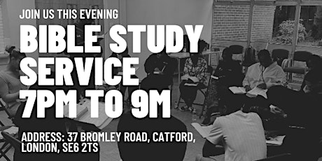Bible Study Service - 7PM to 9PM primary image
