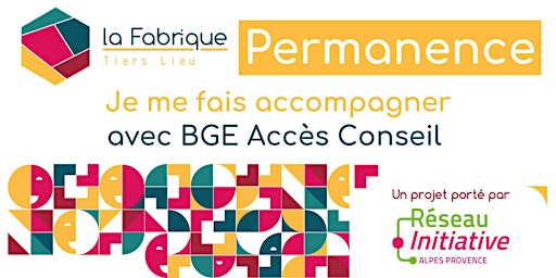 PERMANENCE BGE Provence Alpes Méditerranée  - ACCOMPAGNER la création