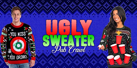 UGLY SWEATER PUB CRAWL (SATURDAY)