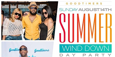 Goodtimers "Summer Wind Down" Dayparty primary image