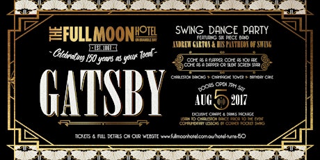 Full Moon Hotel turns 150 :: Gatsby Swing Dance Party primary image