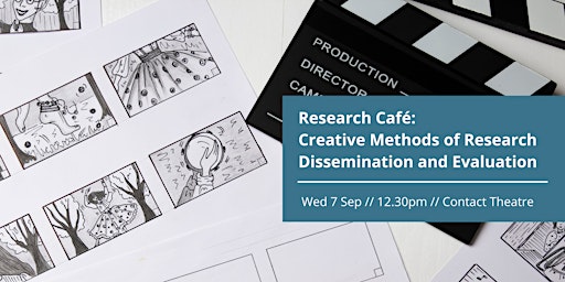 Research café: Creative Methods of Research Dissemination and Evaluation