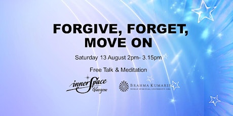 Forgive , Forget & Move On