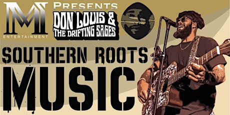 Southern Roots Music ft. Don Louis and the Drifting Sages primary image