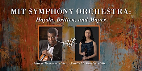 MIT Symphony Orchestra: Haydn, Britten, and Mayer