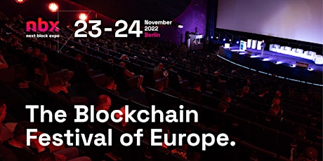 Next Block Expo - The Blockchain Festival of Europe