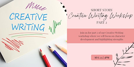 Short Story Creative Writing Workshop Part 2