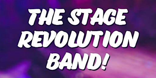 The Stage Revolution Band