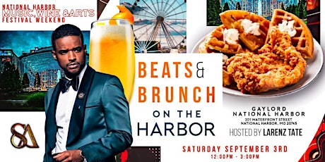 BEATS & BRUNCH ON THE HARBOR HOSTED BY LARENZ TATE
