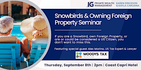 Snowbirds & Owning Foreign Property Seminar