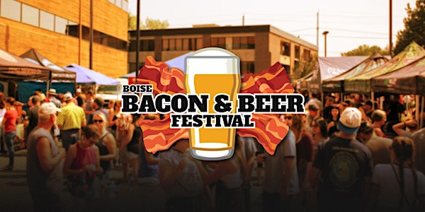 2022 Boise Bacon & Beer Festival