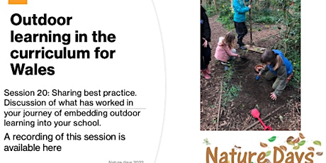 Outdoor learning in the C for Wales -Session 20: Sharing best practice
