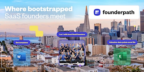 SaaS Founder Meetup by Founderpath (San Francisco)