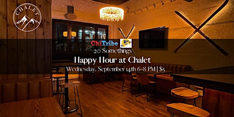 ChiTribe Twenty Somethings Happy Hour at Chalet