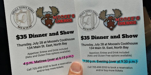 Dinner and Show at The Moose Cookhouse North Bay