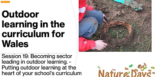 Outdoor learning in the C for Wales -Session 19: Becoming sector leading