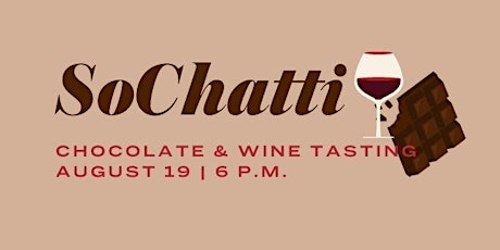 SoChatti Chocolate & Wine Tasting