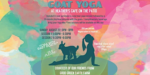 Goat Yoga on the Patio at Heather's Cafe
