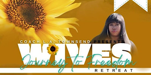 Journey To Freedom Wives Retreat
