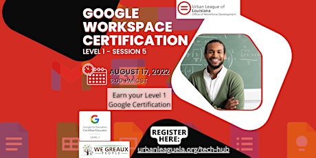 Google Workspace Certification - Level 1 - Session 5