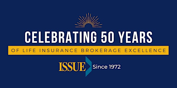 ISSUE's 50th Anniversary Celebration