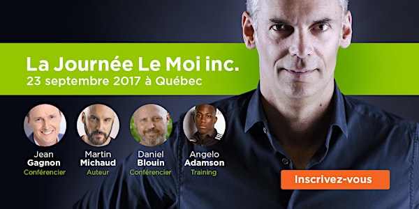 La Journée Le Moi inc. édition 2017 à Québec