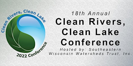 Clean Rivers, Clean Lake Conference