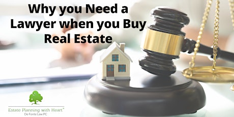 Why You Need a Lawyer When You Buy Real Estate