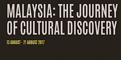 Malaysia: The Journey of Cultural Discovery primary image
