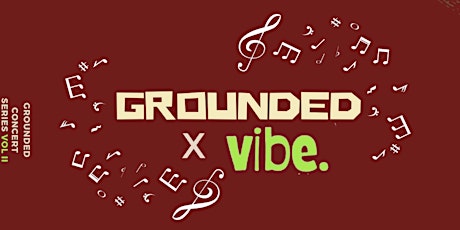 Grounded Concert Series VOL II