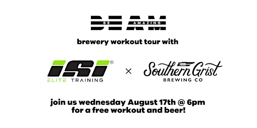 BEAM Brewery Workout Tour Led by ISI @ Southern Grist