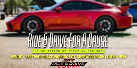 Ride & Drive For A Cause End Of Season Celebration Car Show