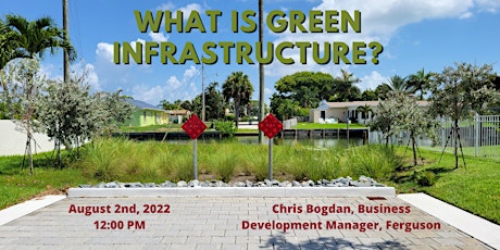 August Lunch & Learn - What is Green Infrastructure?