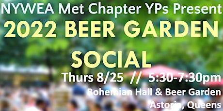 Imagen principal de 2022 NYWEA Met Chapter YP Beer Garden Social